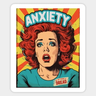 Anxiety. "Hi, my name is Dread". Retro comic book style. Magnet